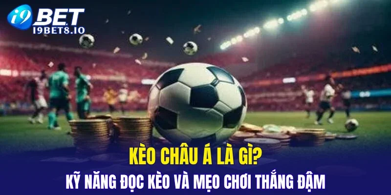 Kèo Châu Á
